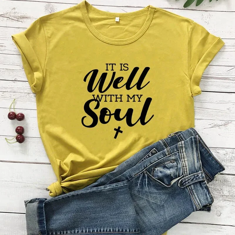 Women's It Is Well With My Soul Summer Cotton Christian Short Sleeve Tee Shirt