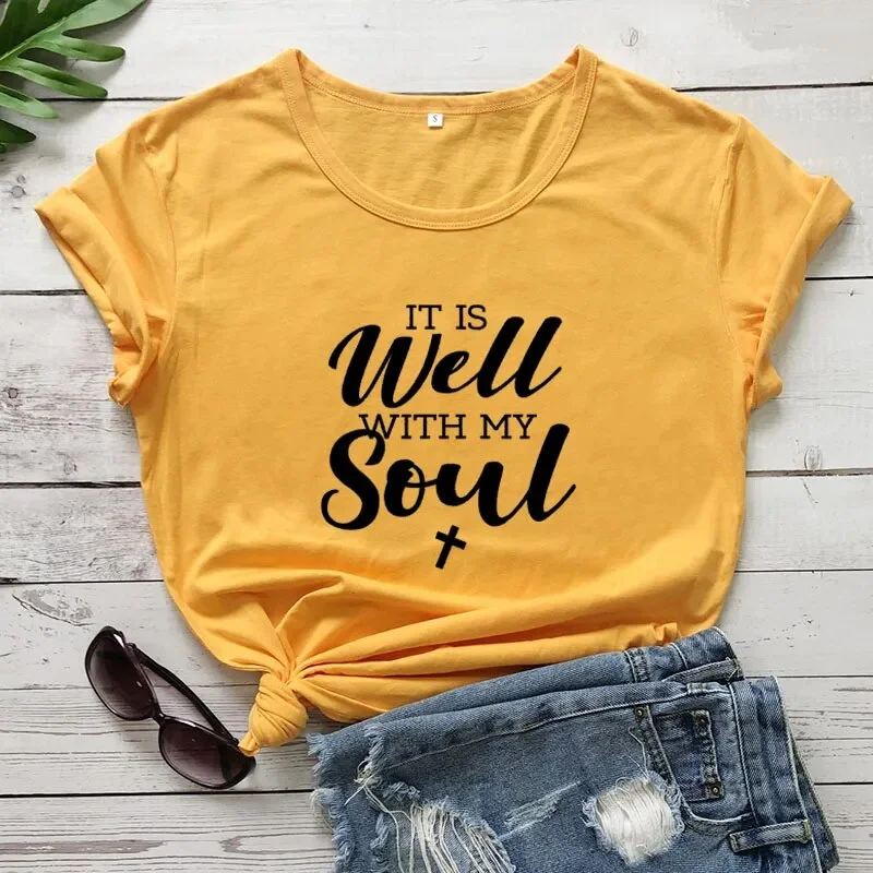 Women's It Is Well With My Soul Summer Cotton Christian Short Sleeve Tee Shirt