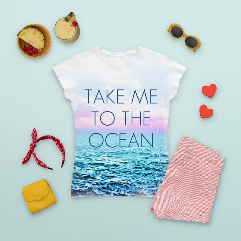 TAKE ME TO THE OCEAN SHIRT