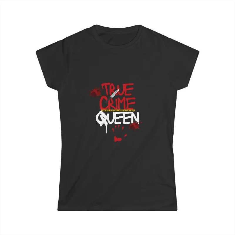 True Crime Queen Soft style Tee