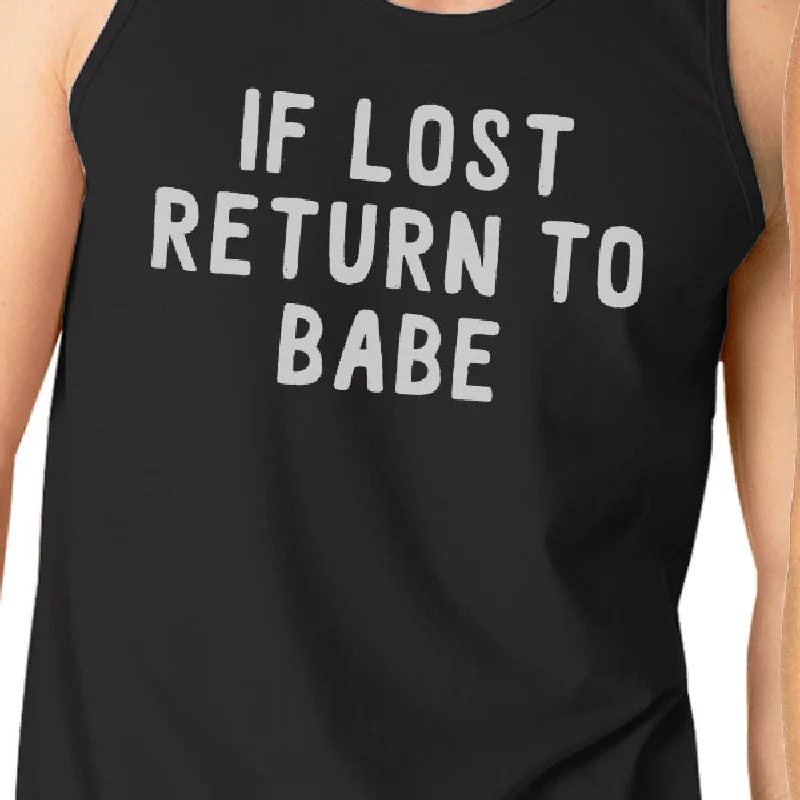 If Lost Return To Babe And I Am Babe Matching Couple Black Tank Tops