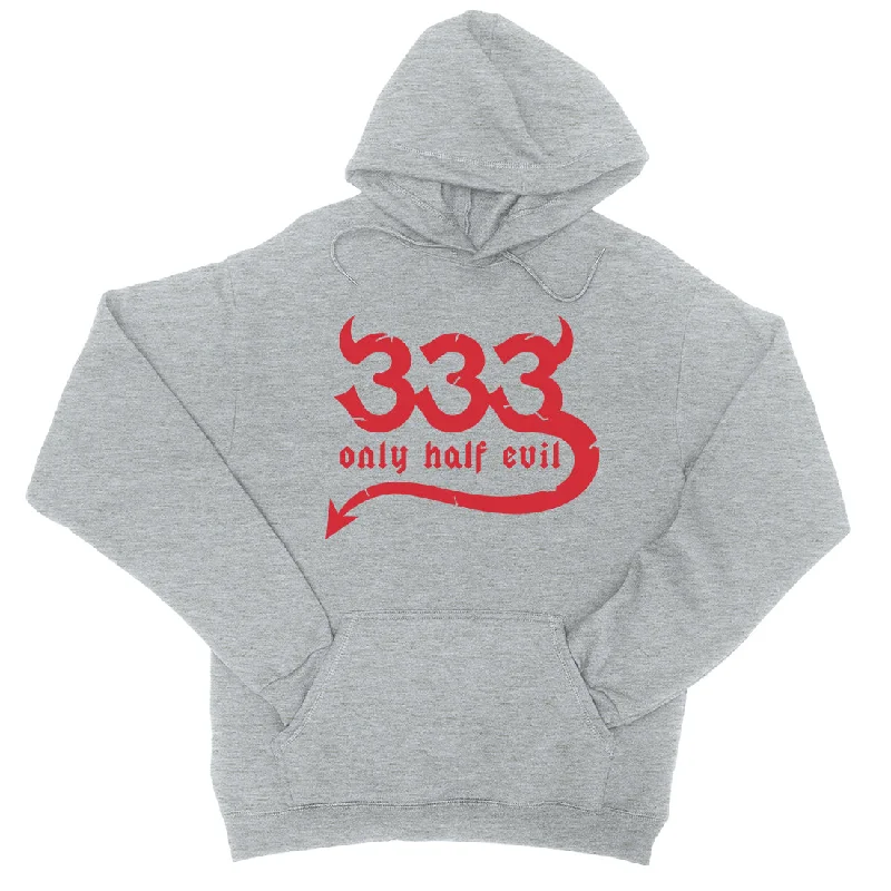 333 Only Half Evil Funny Halloween Cute Unisex Pullover Hoodie