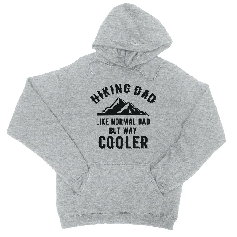 Hiking Dad Unisex Fleece Hoodie Energetic Positive Cool Dad Gift