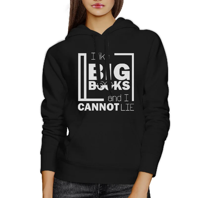 I Like Big Books Cannot Lie Black Hoodie